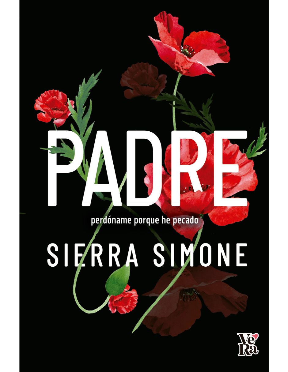 Libro Padre Perdóname Porque He Pecado de Sierra Simone Libro Padre Perdóname Porque He Pecado de Sierra Simone