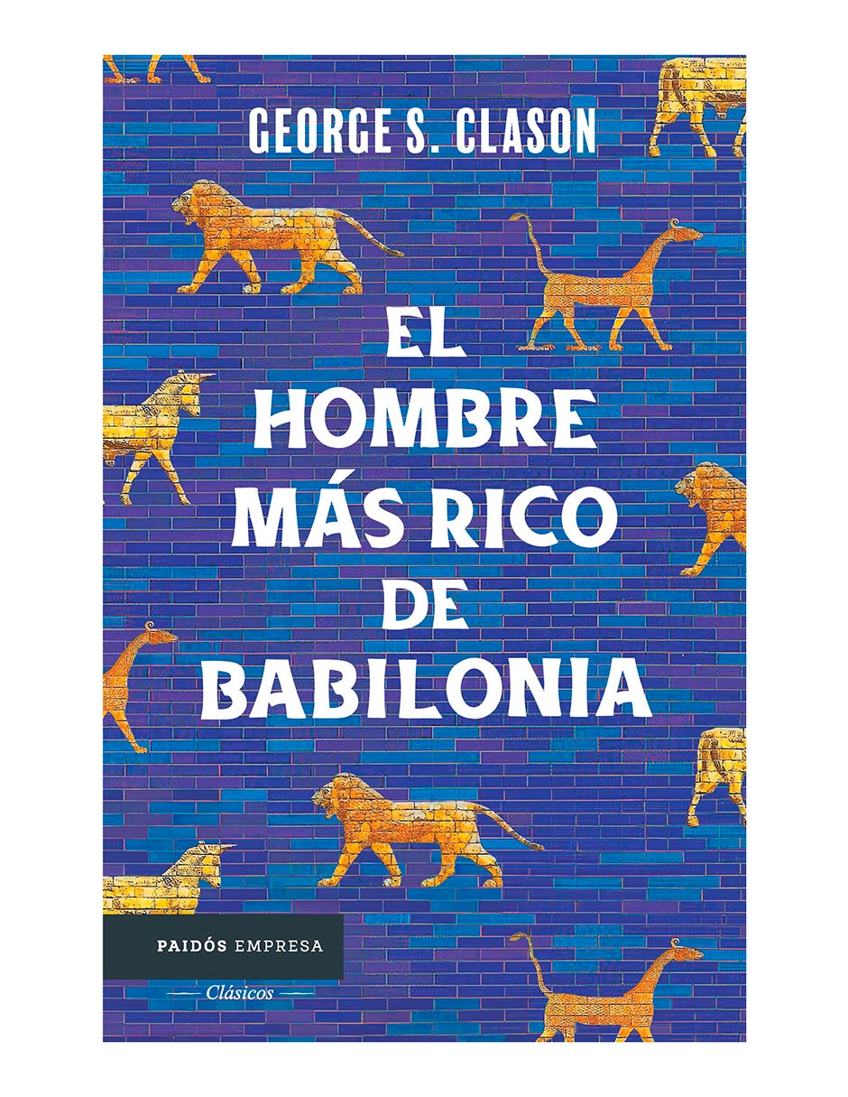 Libro El Hombre Más Rico de Babilonia de George S. Clason