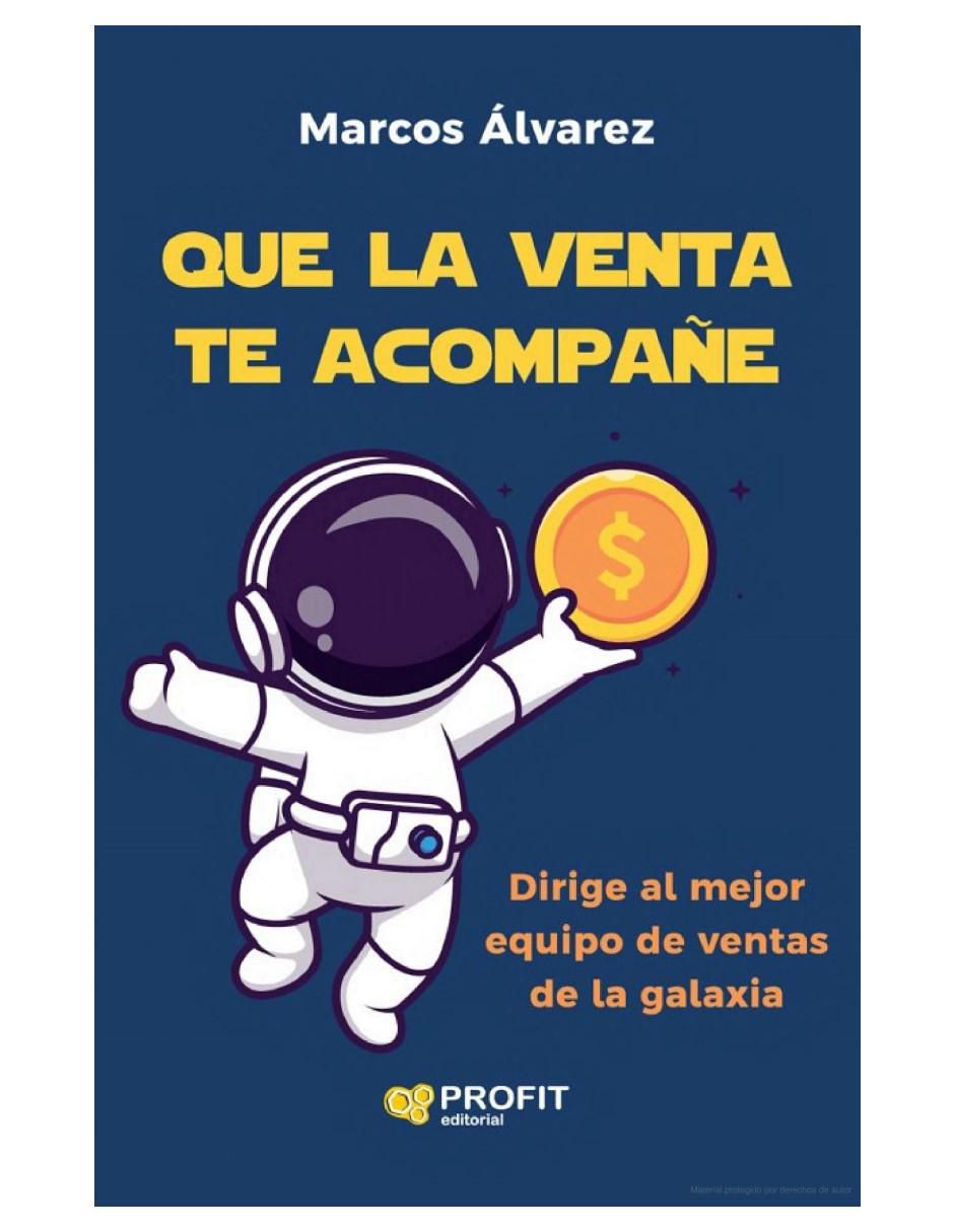 Libro Que La Venta Te Acompañe - Aumentar Las Ventas de Marcos Álvarez 1