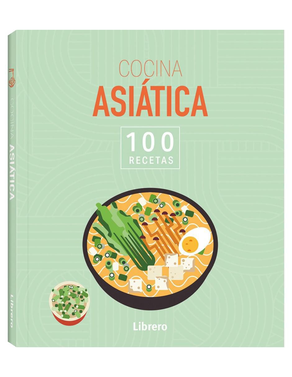 Libro 100 Recetas Cocina Asiática de Libro 100 Recetas Cocina Asiática de