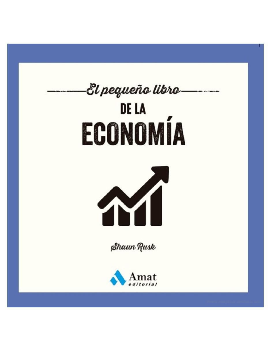 Libro El Pequeño De La Economía de Libro El Pequeño De La Economía de
