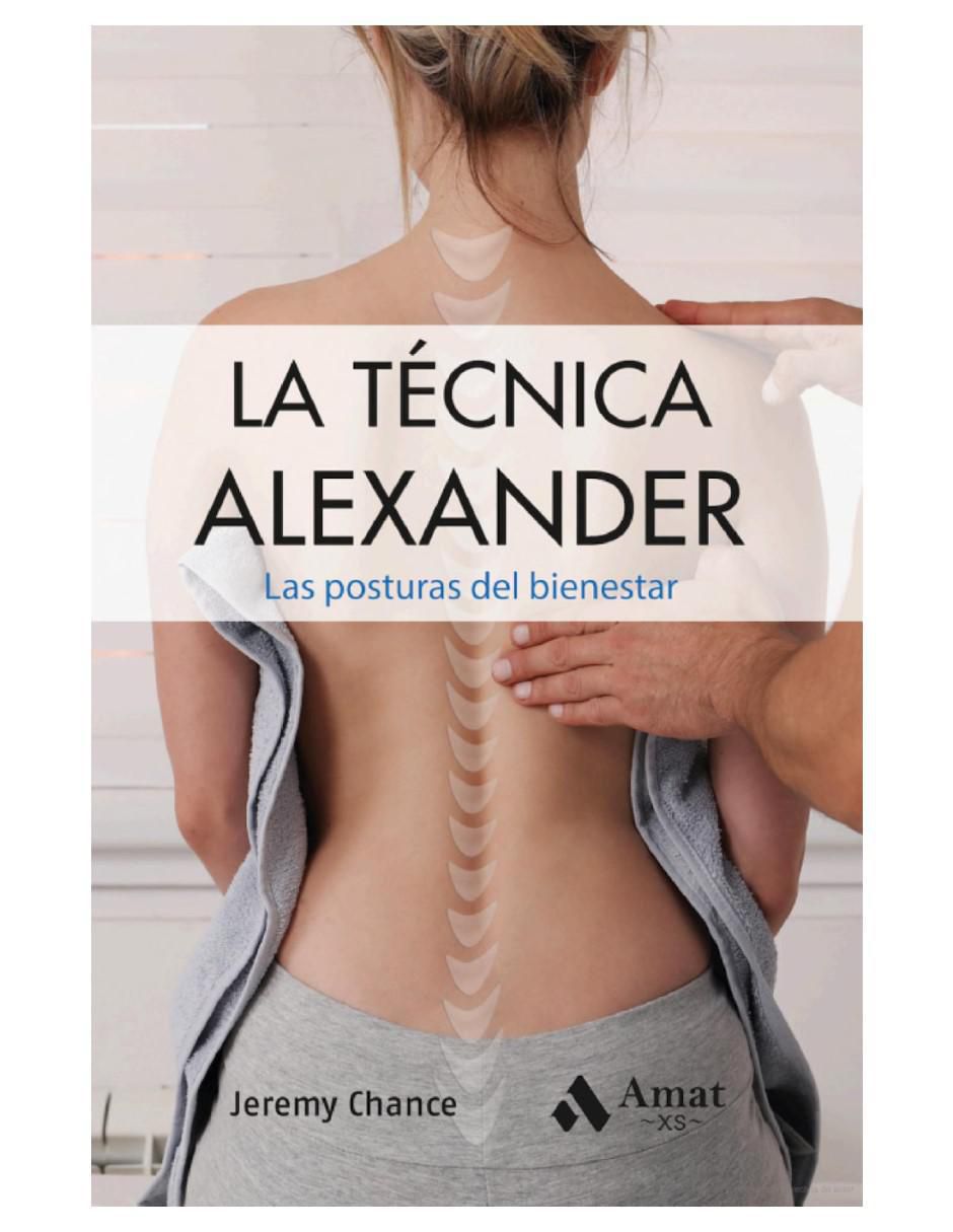 Libro La Técnica Alexander de Jeremy Chance