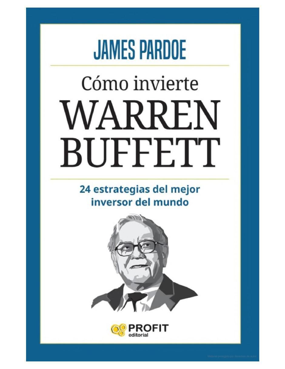 Libro Cómo Invierte Warren Buffett de James Pardoe