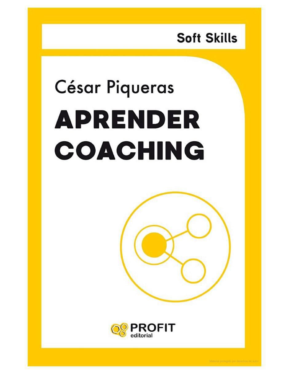 Libro Aprender Coaching - Soft Skills de César Piqueras 2
