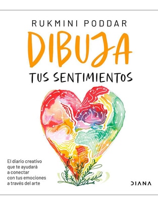 Libro Dibuja Tus Sentimientos de Rukmini Poddar