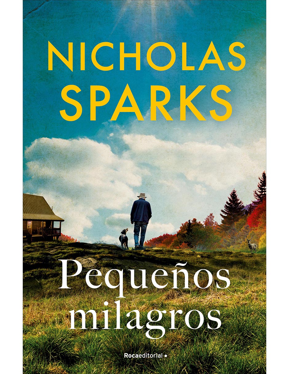 Libro Pequeños Milagros de Nicholas Sparks