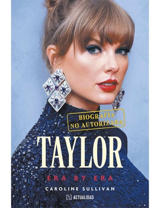Libro Taylor Era by Era de Caroline Sullivan Libro Taylor Era by Era de Caroline Sullivan
