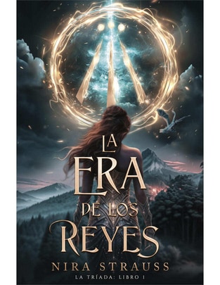 Libro La Era de Los Reyes de Nira Strauss