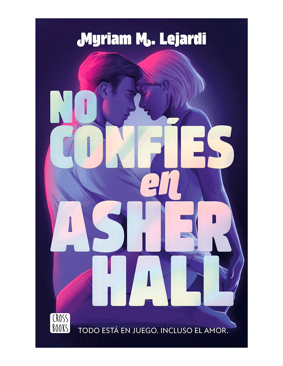 Libro No Confíes en Asher Hall de Myriam M Lejardi 1