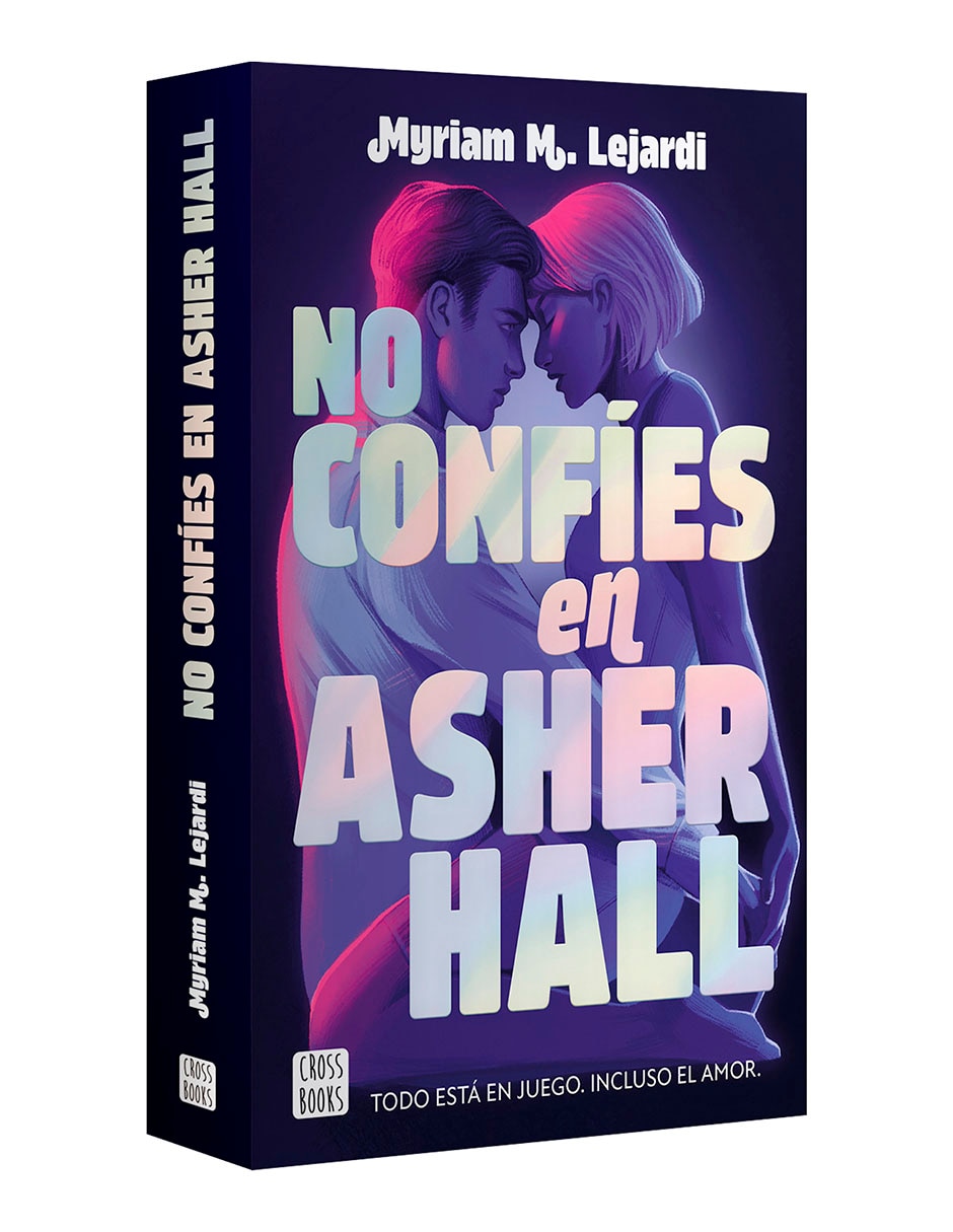 Libro No Confíes en Asher Hall de Myriam M Lejardi 5