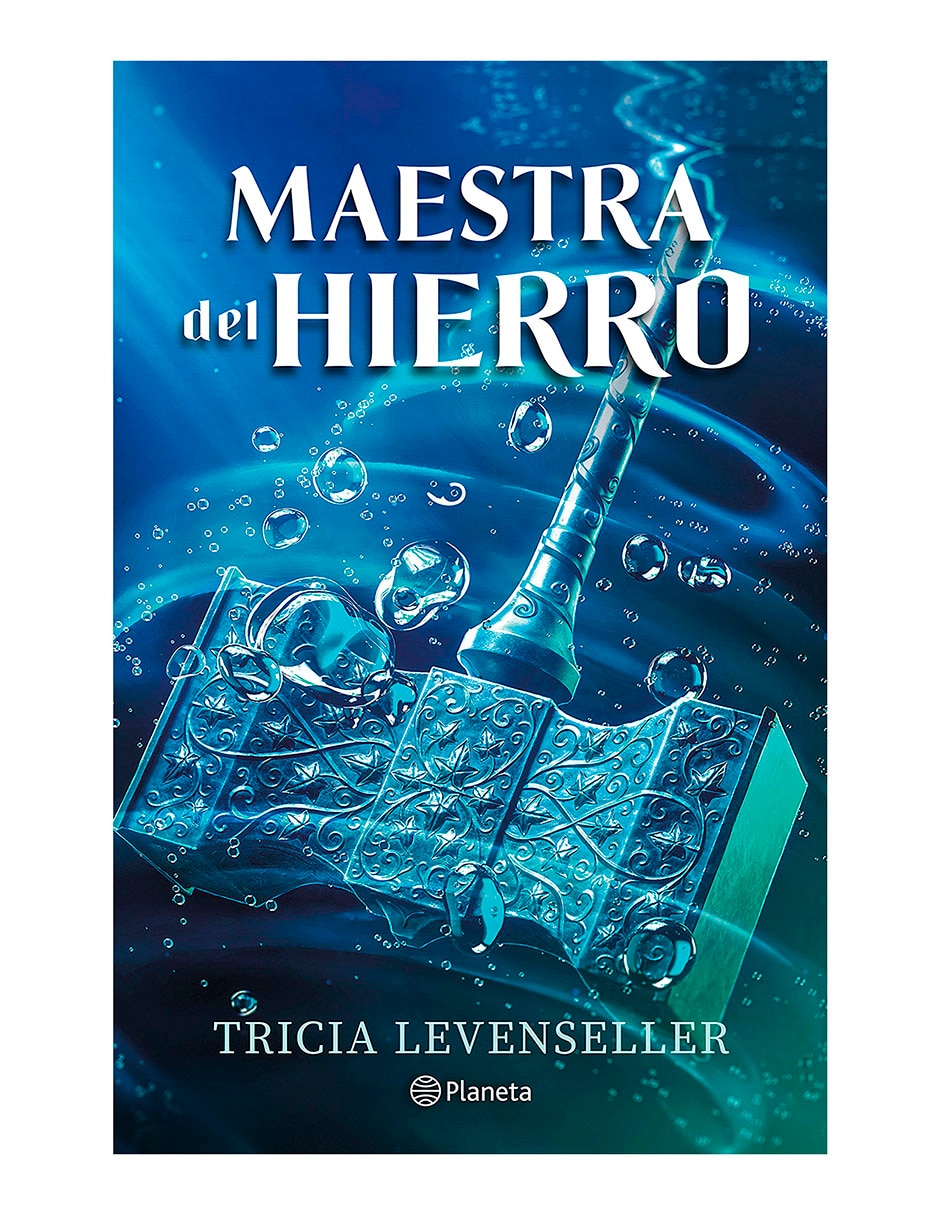 Libro Forjadora de Espadas 02 Maestra del Hierro de Tricia Levenseller