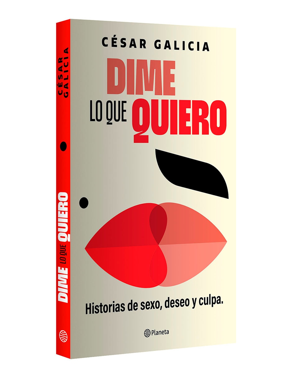 Libro Dime Lo Que Quiero de César Galicia 5