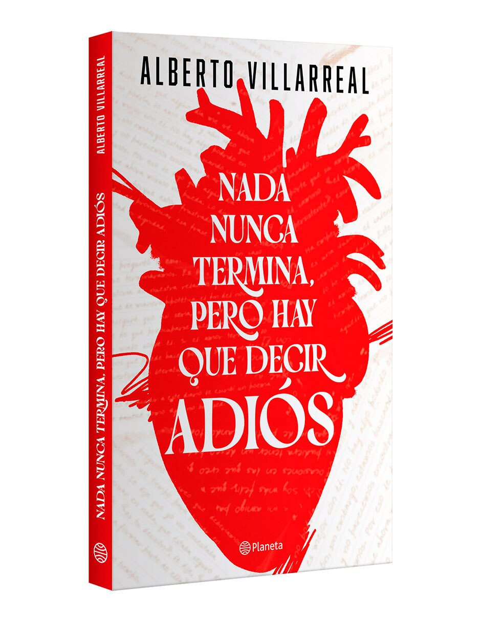 Libro Nada nunca termina pero hay que decir adio de Alberto Villarreal 3
