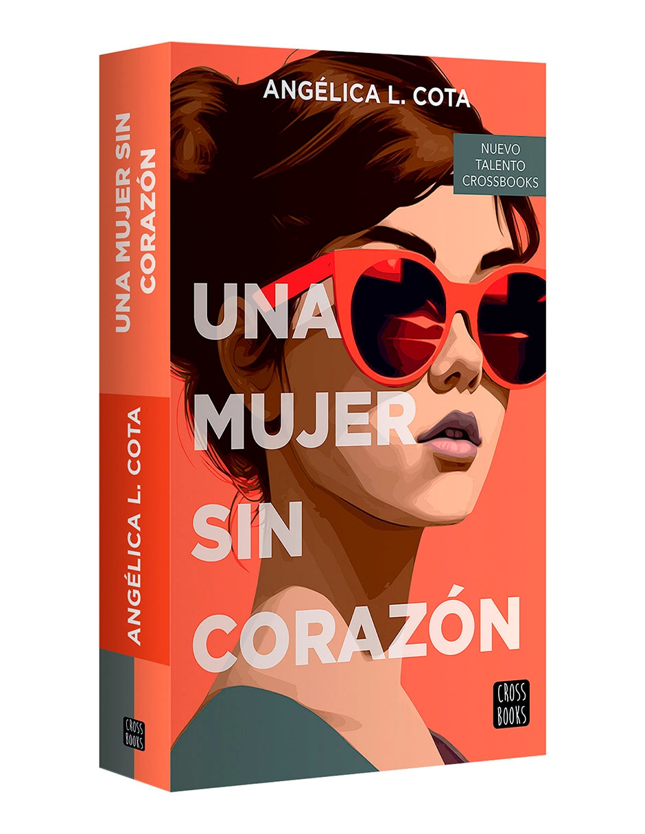 Libro Una Mujer Sin Corazón de Angélica L. Cota 5