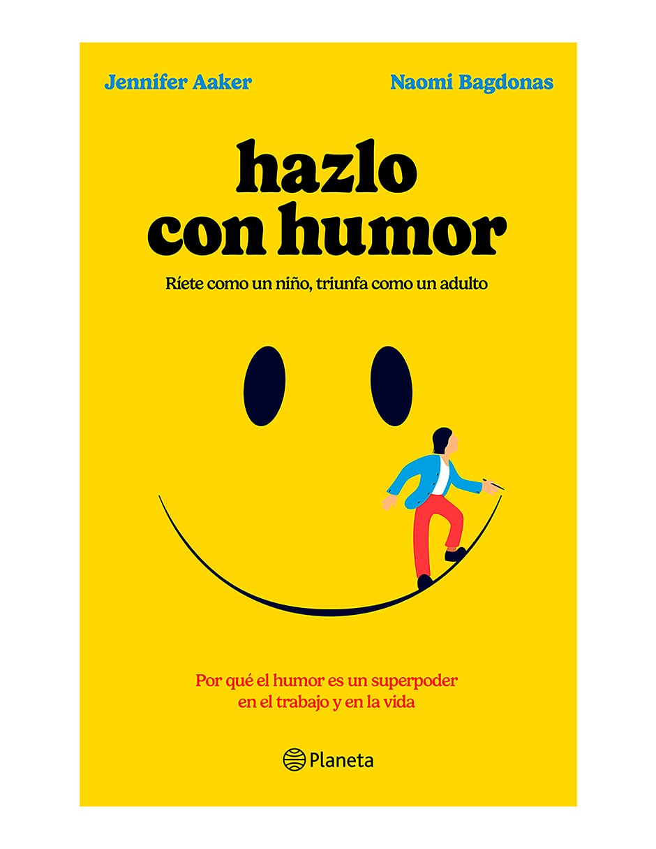 Libro Hazlo con humor de Naomi Bagdonas Libro Hazlo con humor de Naomi Bagdonas