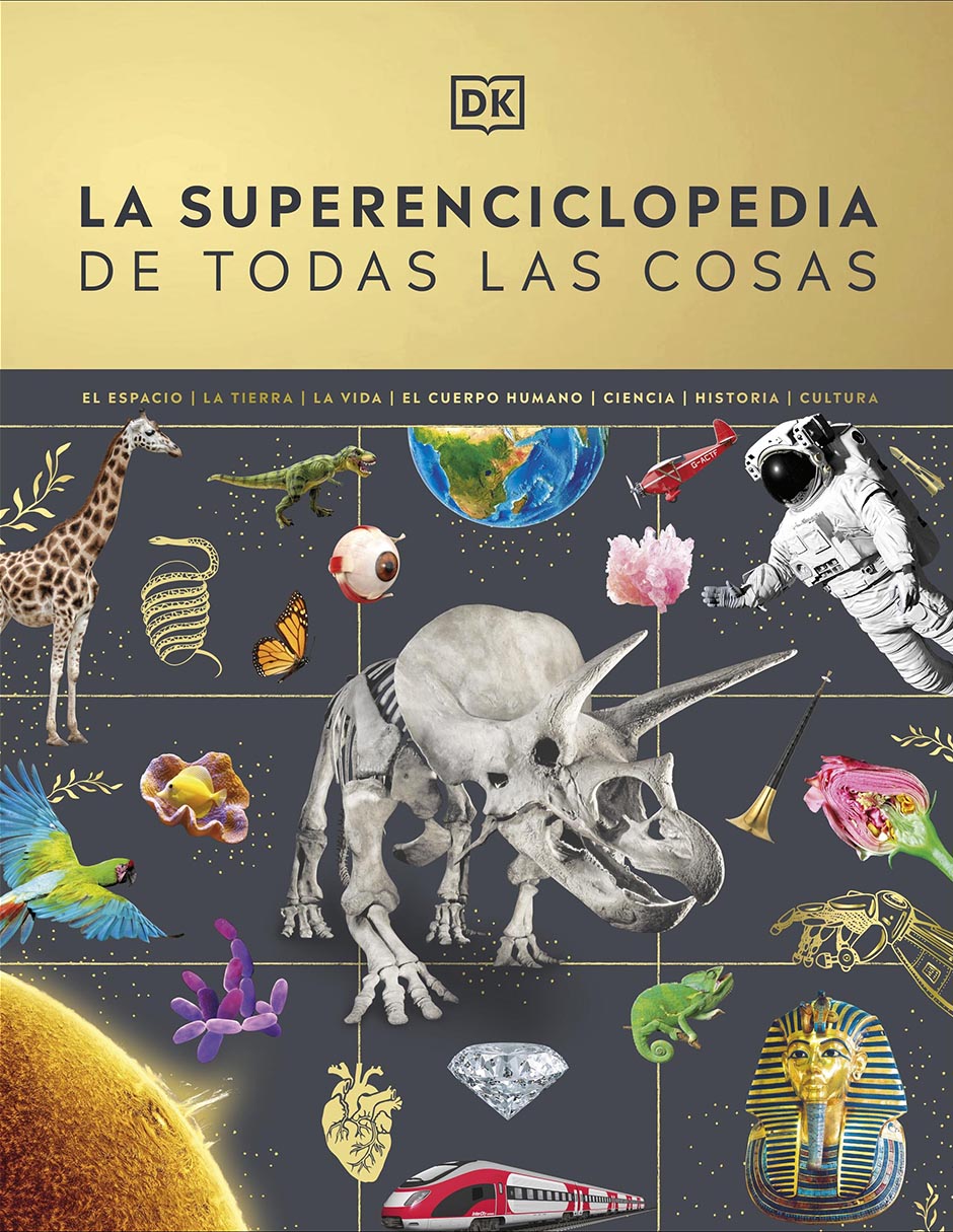 Libro La Superenciclopedia de Todas Las Cosas de DK