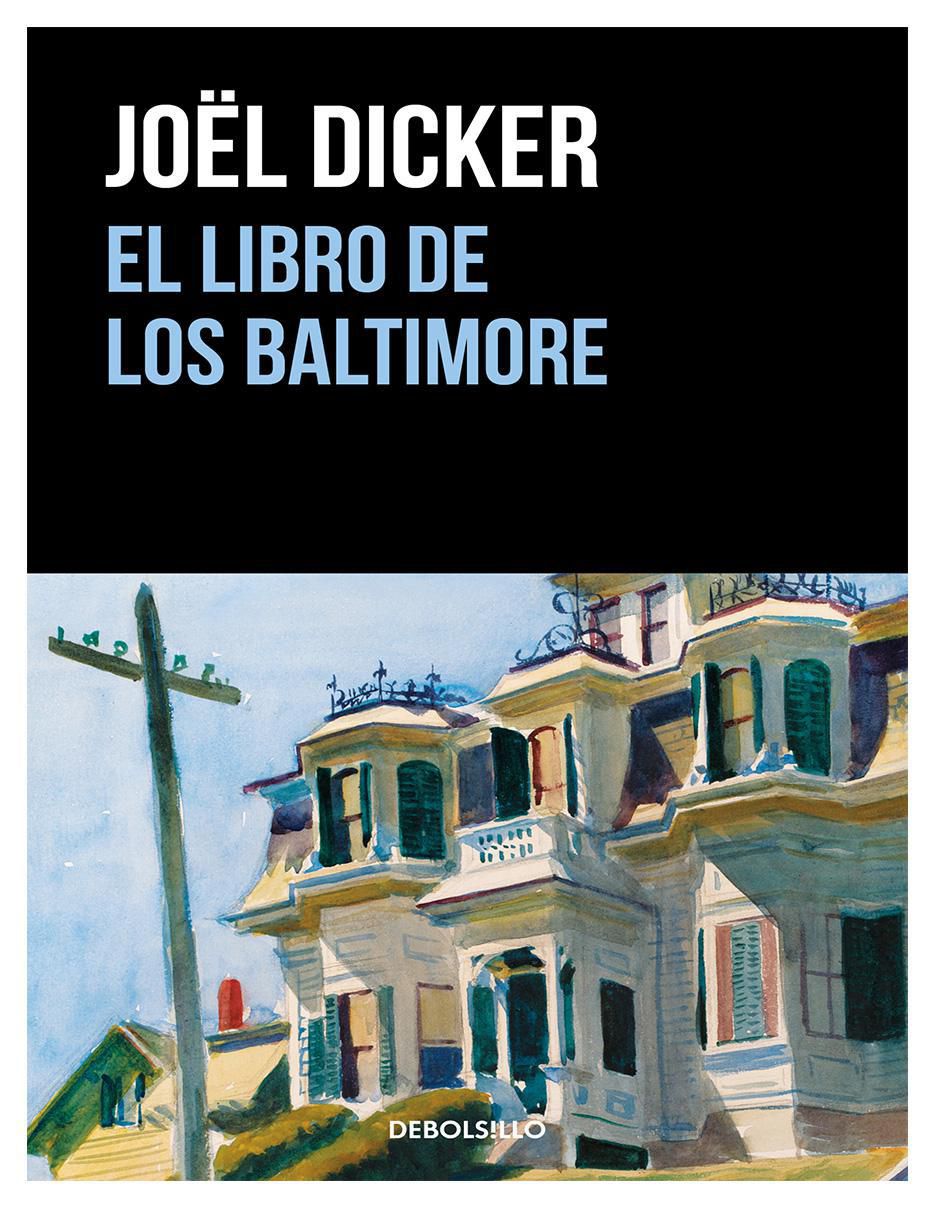 Libro El de los Baltimore (Marcus Goldman 2) Debolsillo Libro El de los Baltimore (Marcus Goldman 2) Debolsillo