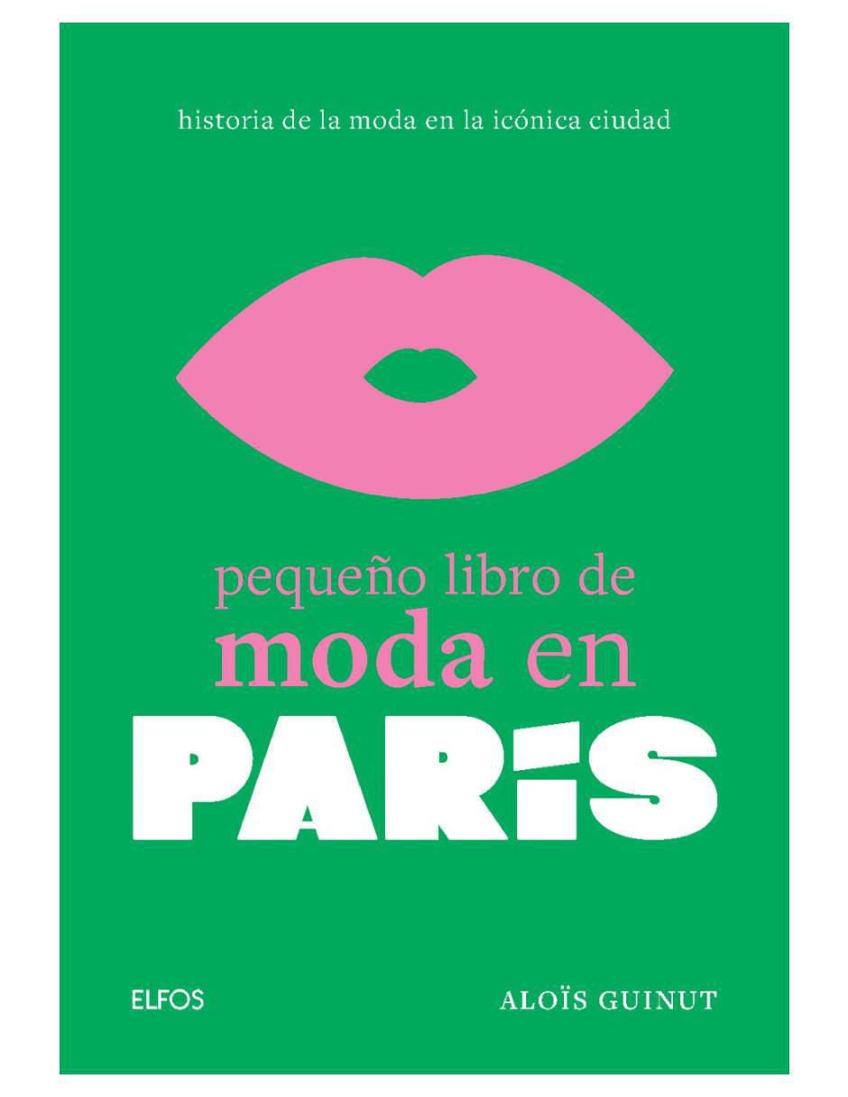 Libro Pequeño Libro de Moda En París de Karen Homer