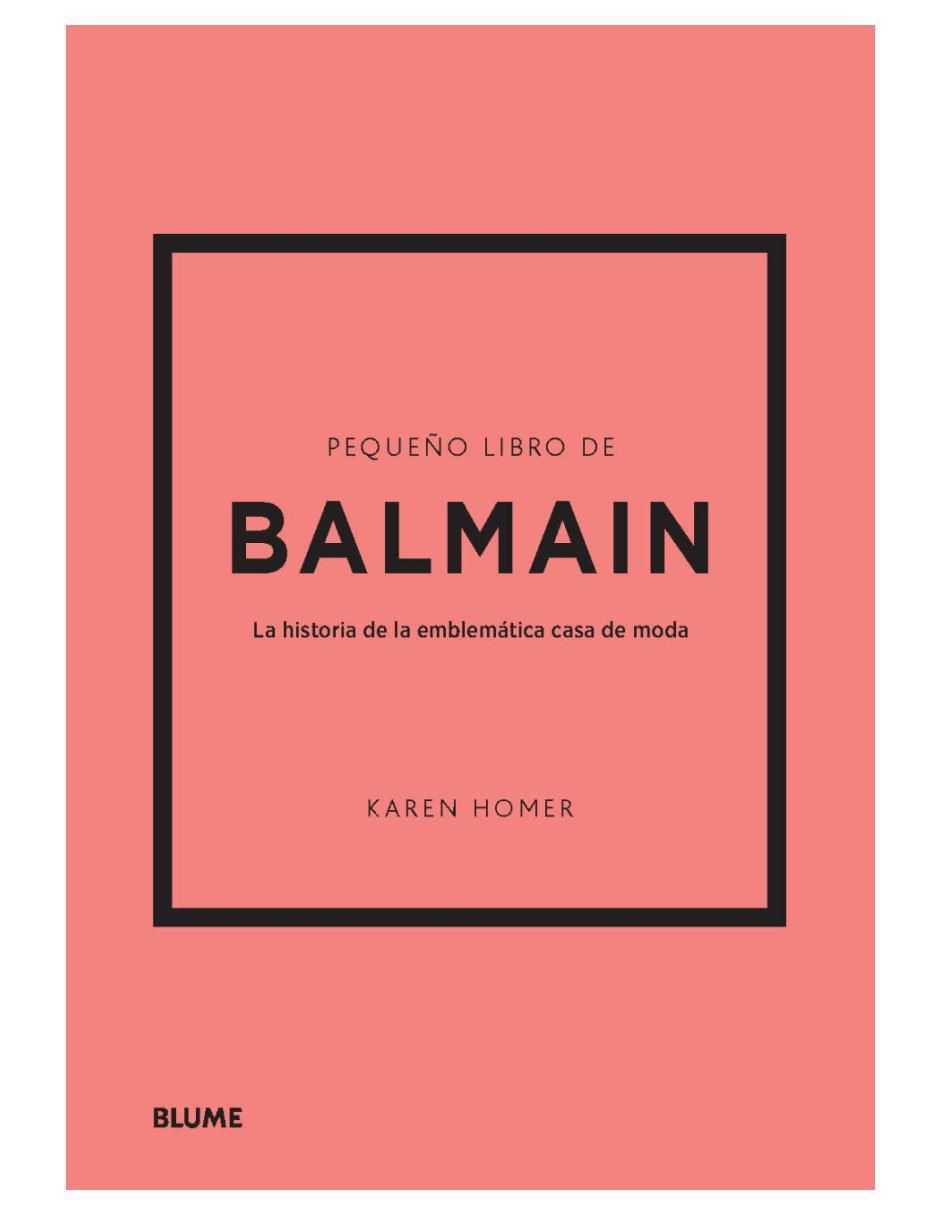 Libro Pequeño libro de Balmain de Karen Homer