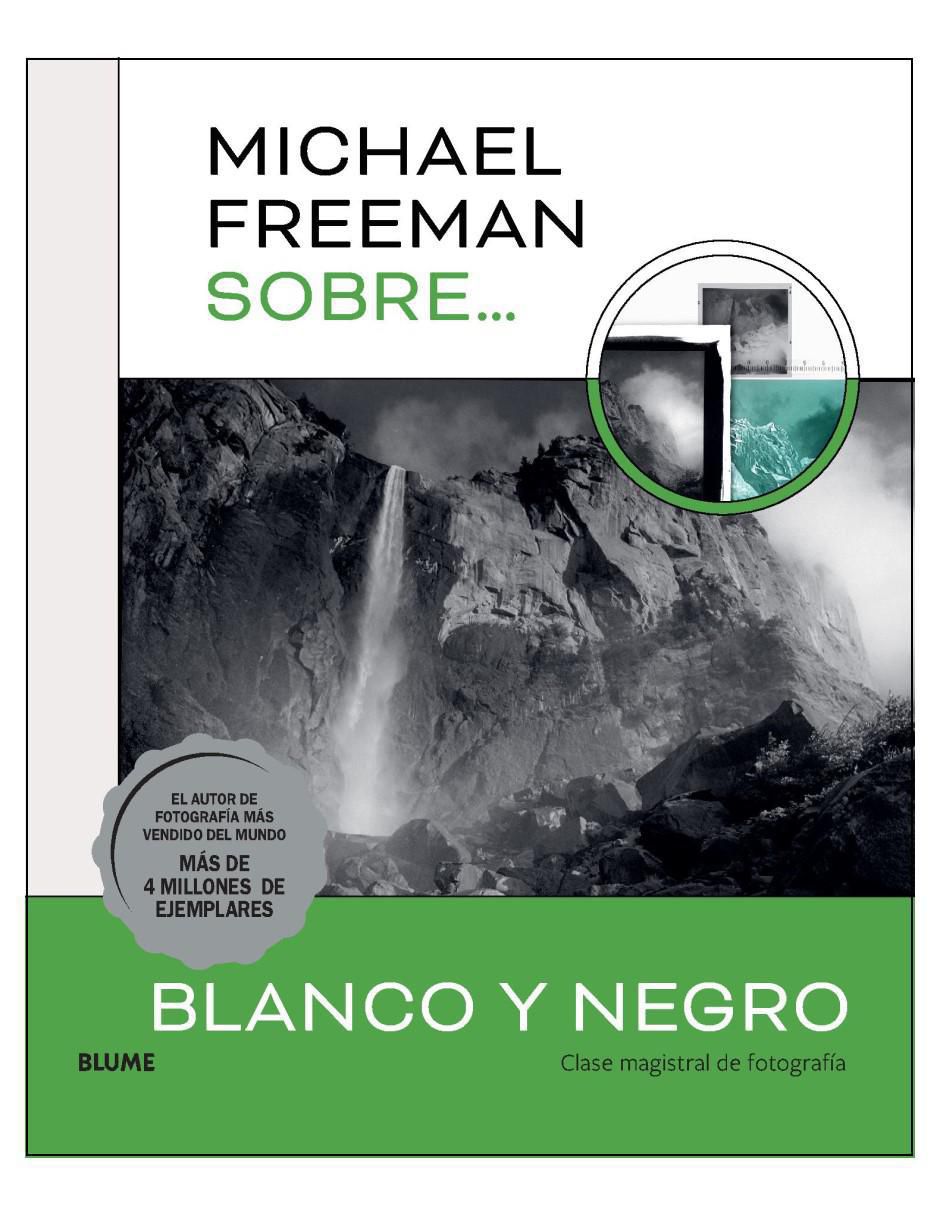 Libro Sobre blanco y negro de Michael Freeman