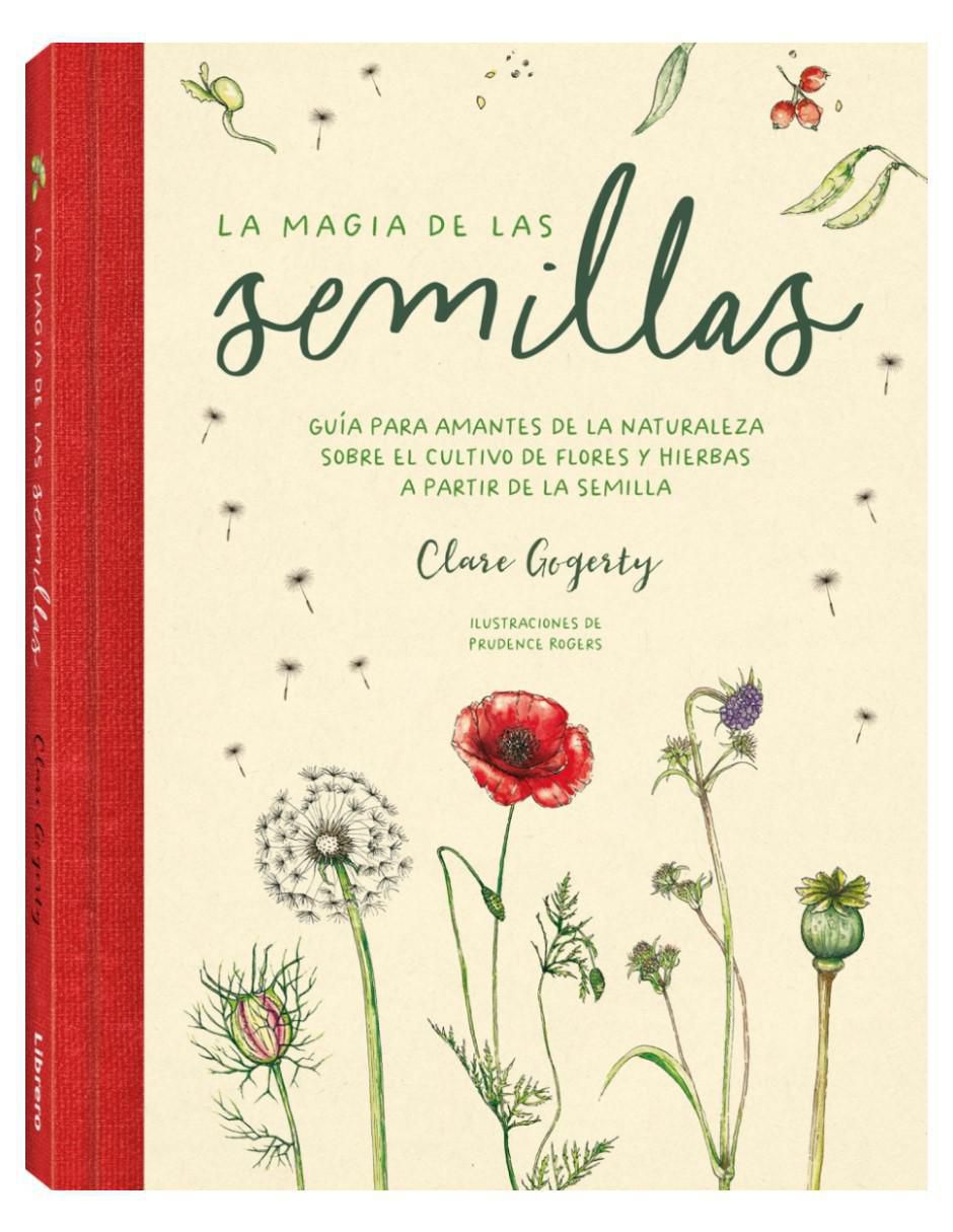Libro La magia de las semillas de Clare Gogerty Libro La magia de las semillas de Clare Gogerty