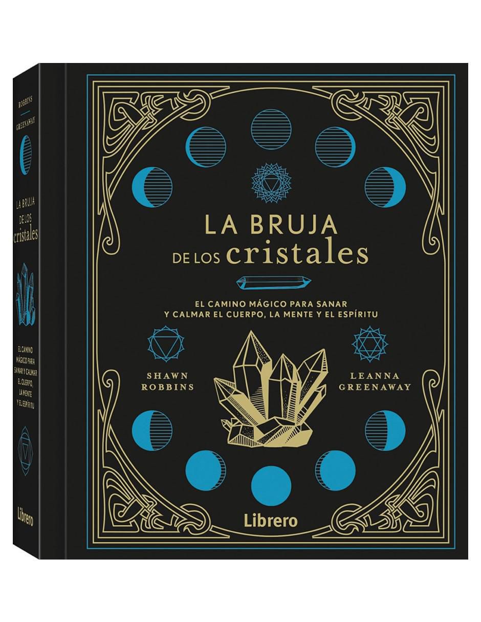 Libro La bruja de los cristales de Shawn Robbins/Leanna Greenaway 1