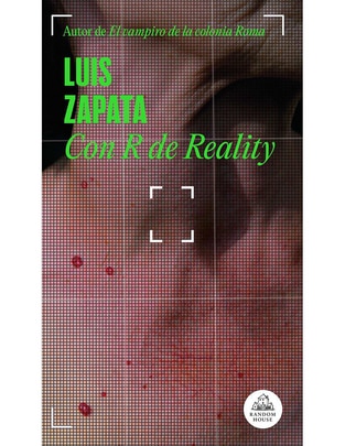 Libro Con R de Reality de Luis Zapata Libro Con R de Reality de Luis Zapata