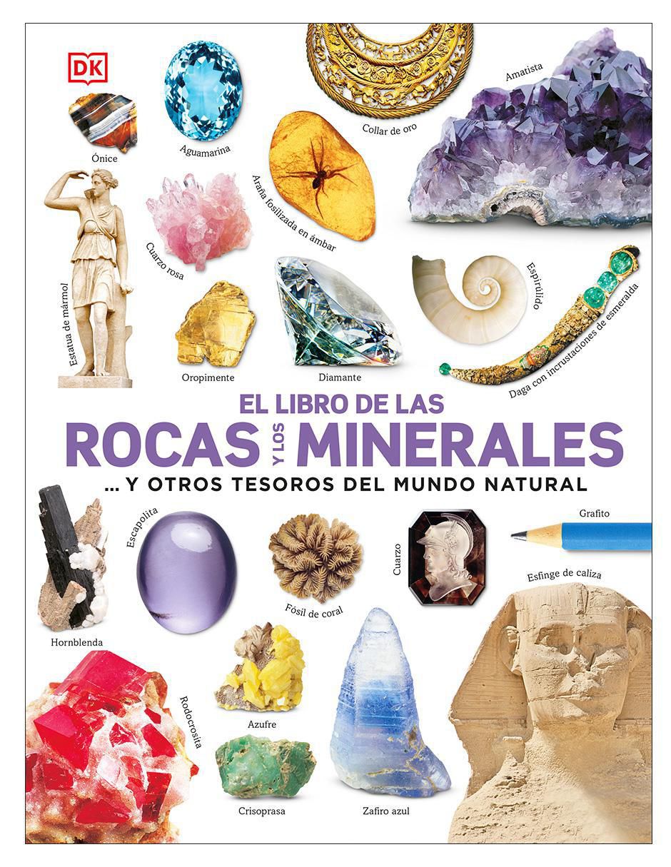 Libro El Libro de las Rocas y los Minerales de DK Libro El Libro de las Rocas y los Minerales de DK