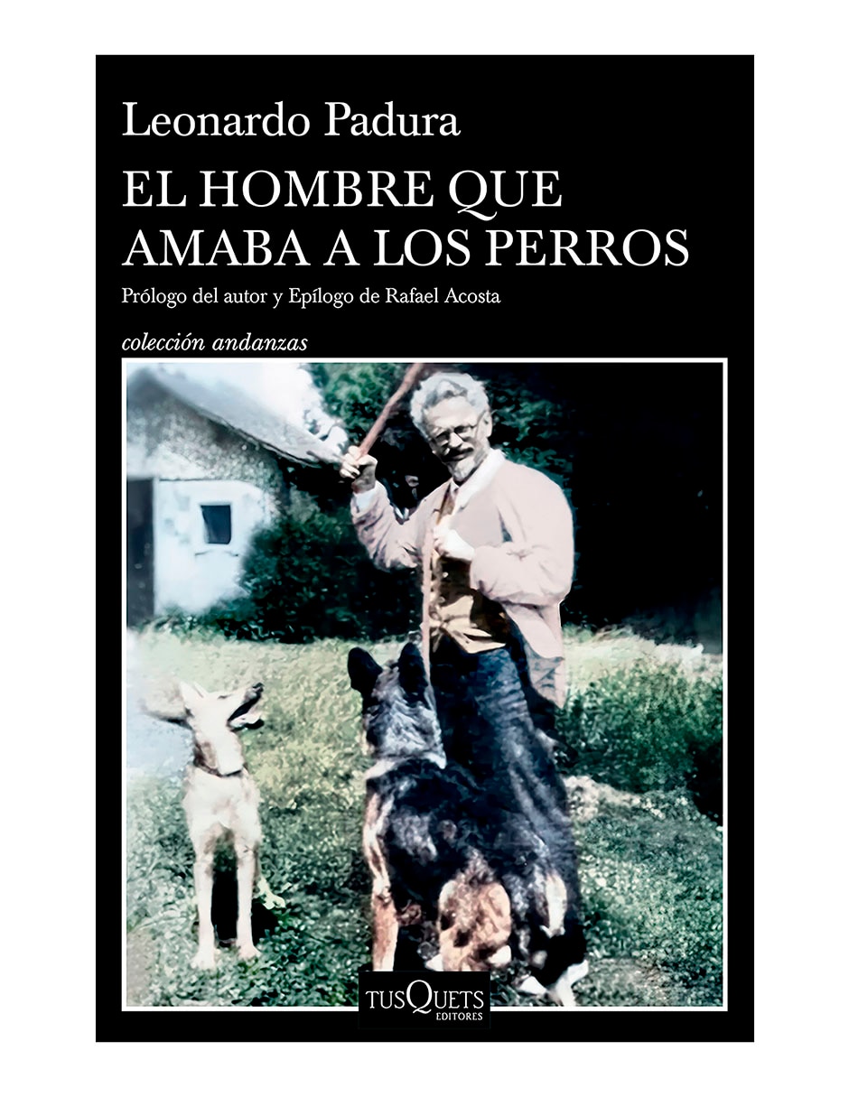 Libro El Hombre Que Amaba a Los Perros ED 15 Aniversario de Leonardo Padura 1