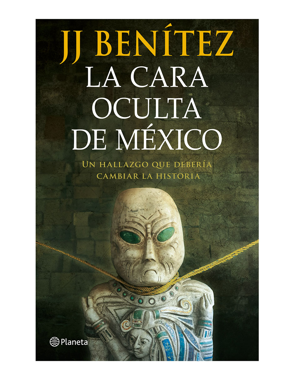 Libro La cara oculta de México de J J Benítez 1