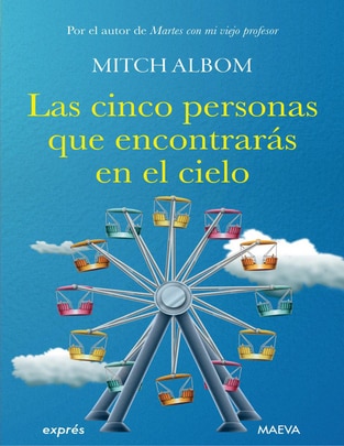 Libro Las cinco personas que encontrarás en el cielo (tercera edición) de Mitch Albom Libro Las cinco personas que encontrarás en el cielo (tercera edición) de Mitch Albom