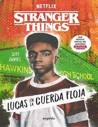 Libro Stranger Things. Lucas en la cuerda floja de Suyi Davies Libro Stranger Things. Lucas en la cuerda floja de Suyi Davies