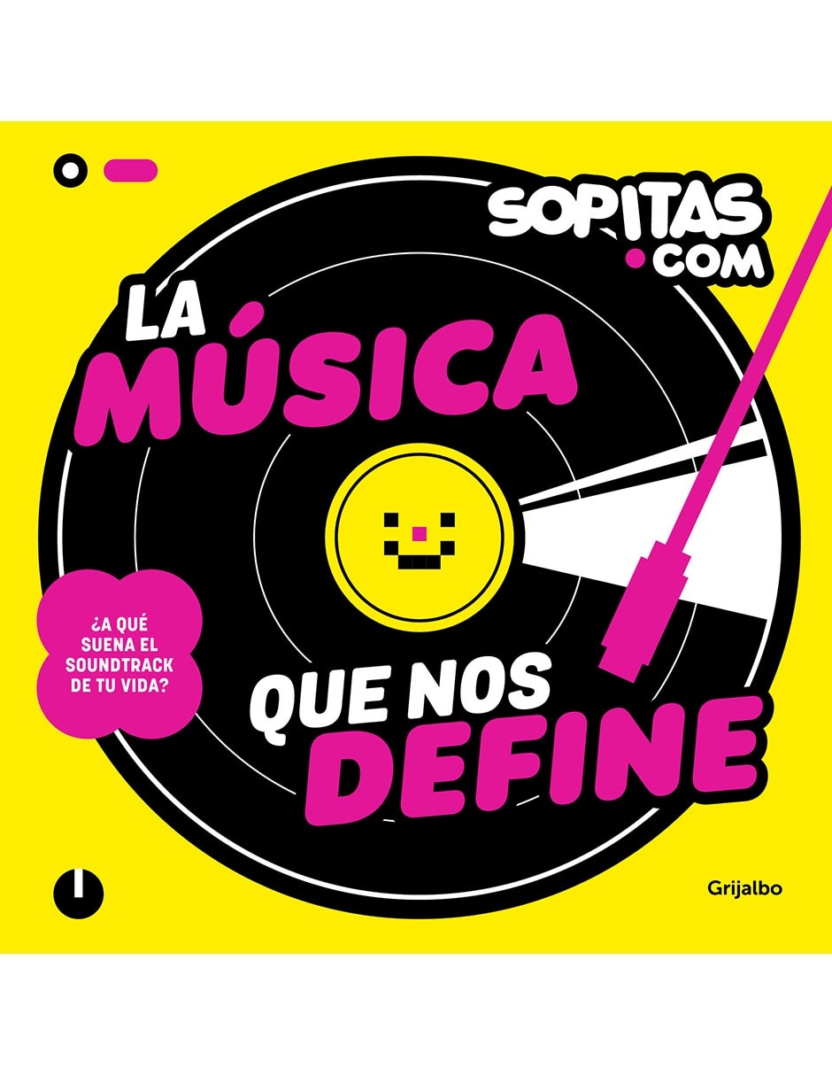 Libro La Música Que Nos Define de Sopitas