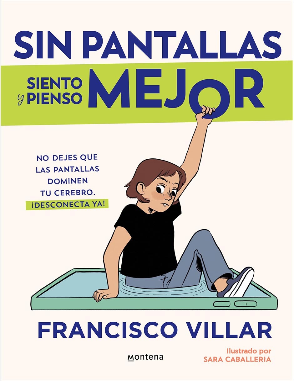 Libro Sin Pantallas Siento Y Pienso Mejor de Francisco Villar/Sara Caballería