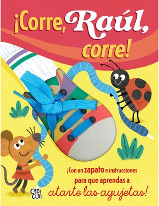 Libro ¡Corre, Raúl, Corre! de Kathryn Jewitt / David Creighton-Pester