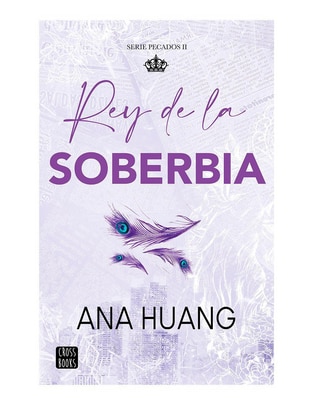 Libro Pecados II: Rey de la soberbia de Ana Huang Libro Pecados II: Rey de la soberbia de Ana Huang