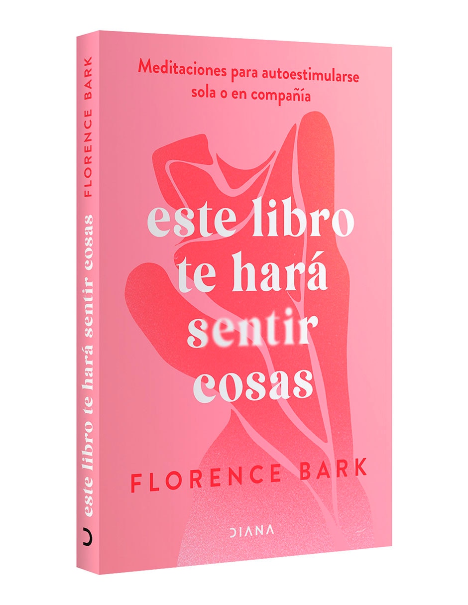 Este libro te hará sentir cosas de Florence Bark