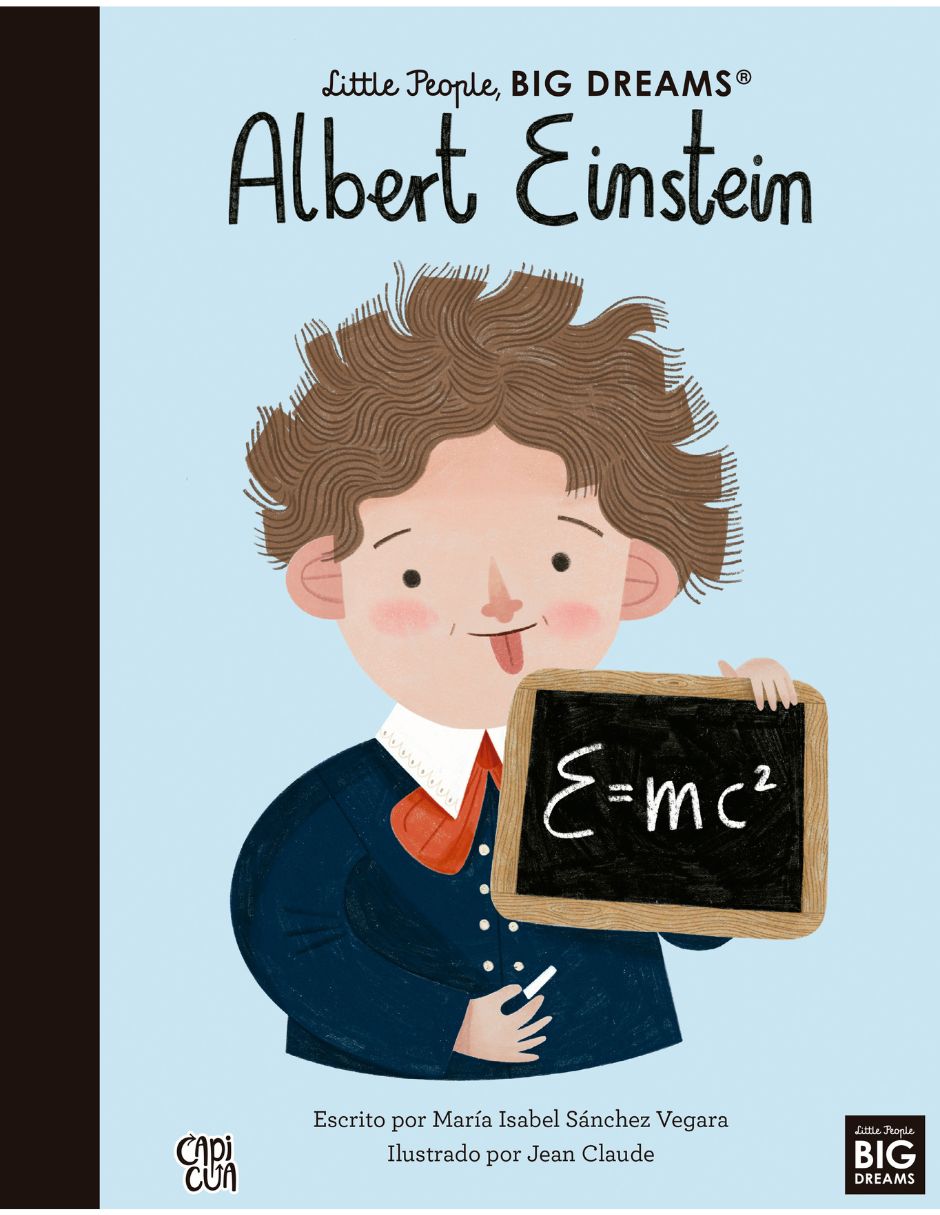 Libro Albert Einstein, little people, big dreams de María Isabel Sánchez Vergara