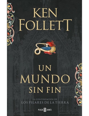 Libro Un Mundo sin Fin (Saga los Pilares de la Tierra 2) de Ken Follett Libro Un Mundo sin Fin (Saga los Pilares de la Tierra 2) de Ken Follett
