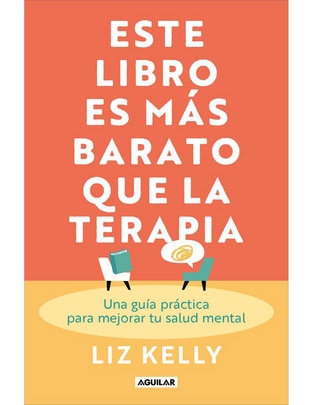Libro Este Libro Es Más Barato Que La Terapia de Lizz Kelly Libro Este Libro Es Más Barato Que La Terapia de Lizz Kelly