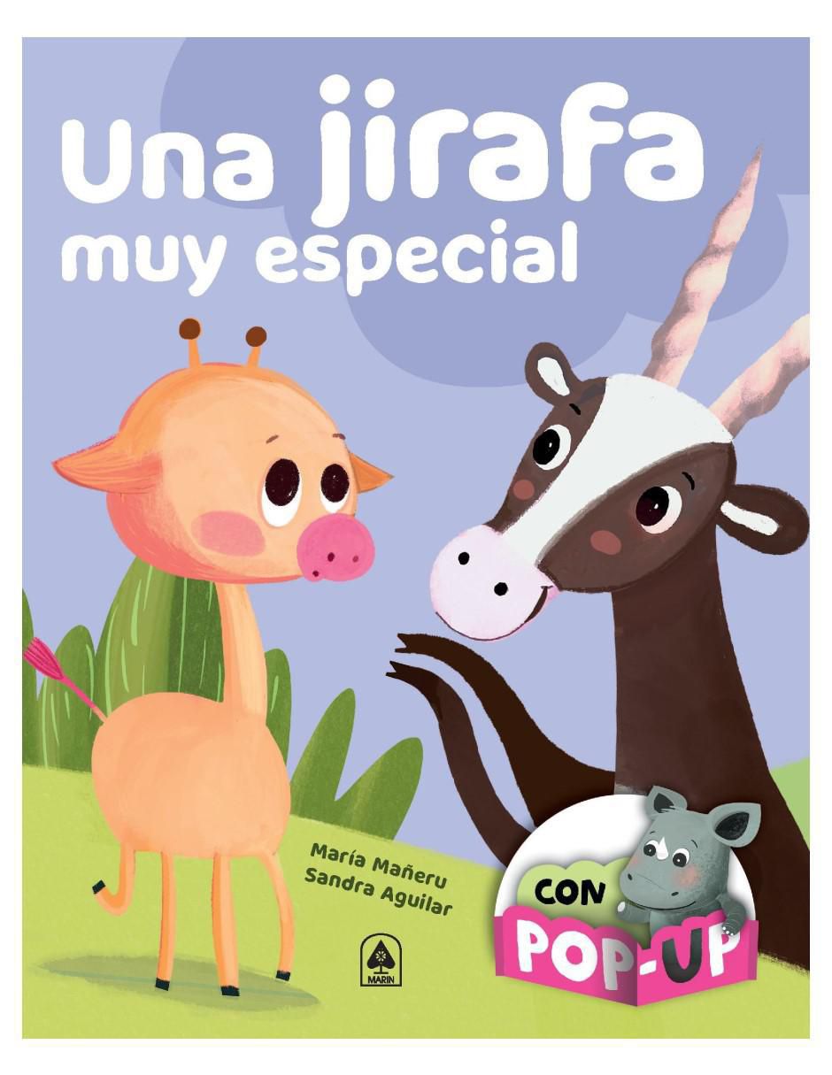 Libro Una jirafa muy especial con pop-up de María Mañeru/Sandra Aguilar Libro Una jirafa muy especial con pop-up de María Mañeru/Sandra Aguilar