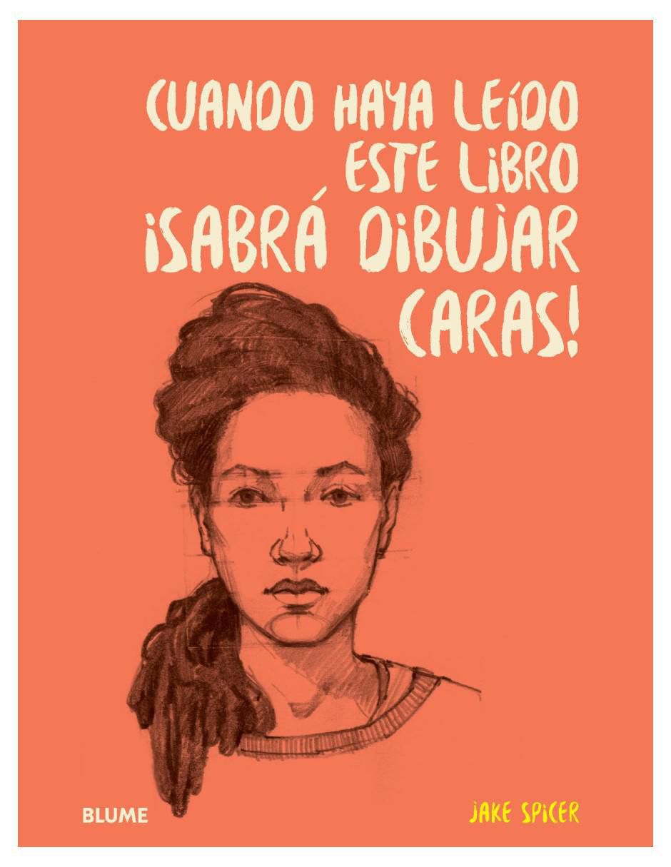 Libro Cuando Haya Leído Este Libro ¡Sabrá Dibujar Caras! de Jake Spicer Libro Cuando Haya Leído Este Libro ¡Sabrá Dibujar Caras! de Jake Spicer