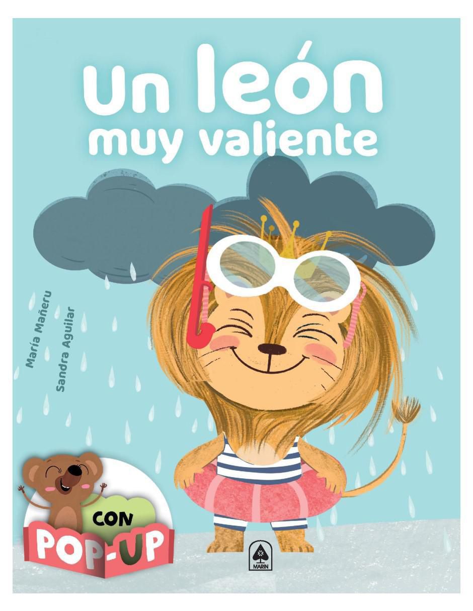 Libro Un León Muy Valiente Con POP UP de María Mañeru Y Sandra Aguilar