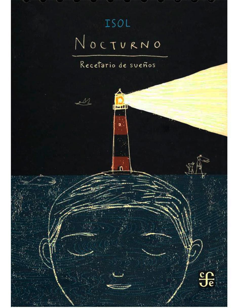 Libro Nocturno. Recetario De Sueños Variados Y Fáciles De Hacer (En Sólo 5 Minutos) de Isol