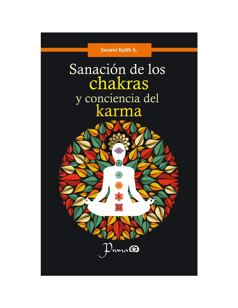 Libro Sanación de los Chakras y Conciencia del Karma de Swami Keith S