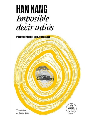 Libro Imposible Decir Adiós de Han Kang / Sunme Yoon