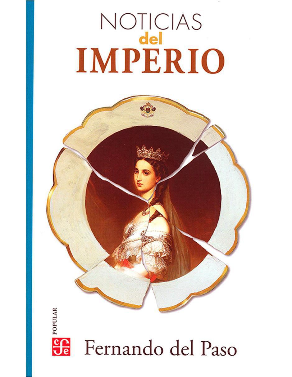 Libro Noticias del imperio Fondo de Cultura Económica