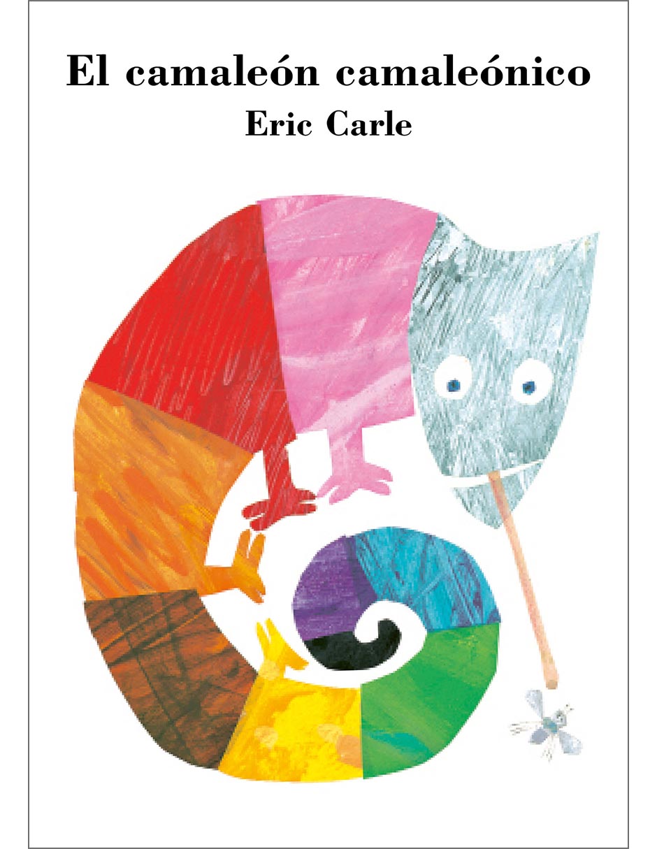 Libro El camaleón camaleónico de Eric Carle