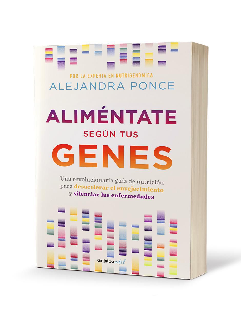 Libro Alimentate según tus genes Alejandra Ponce