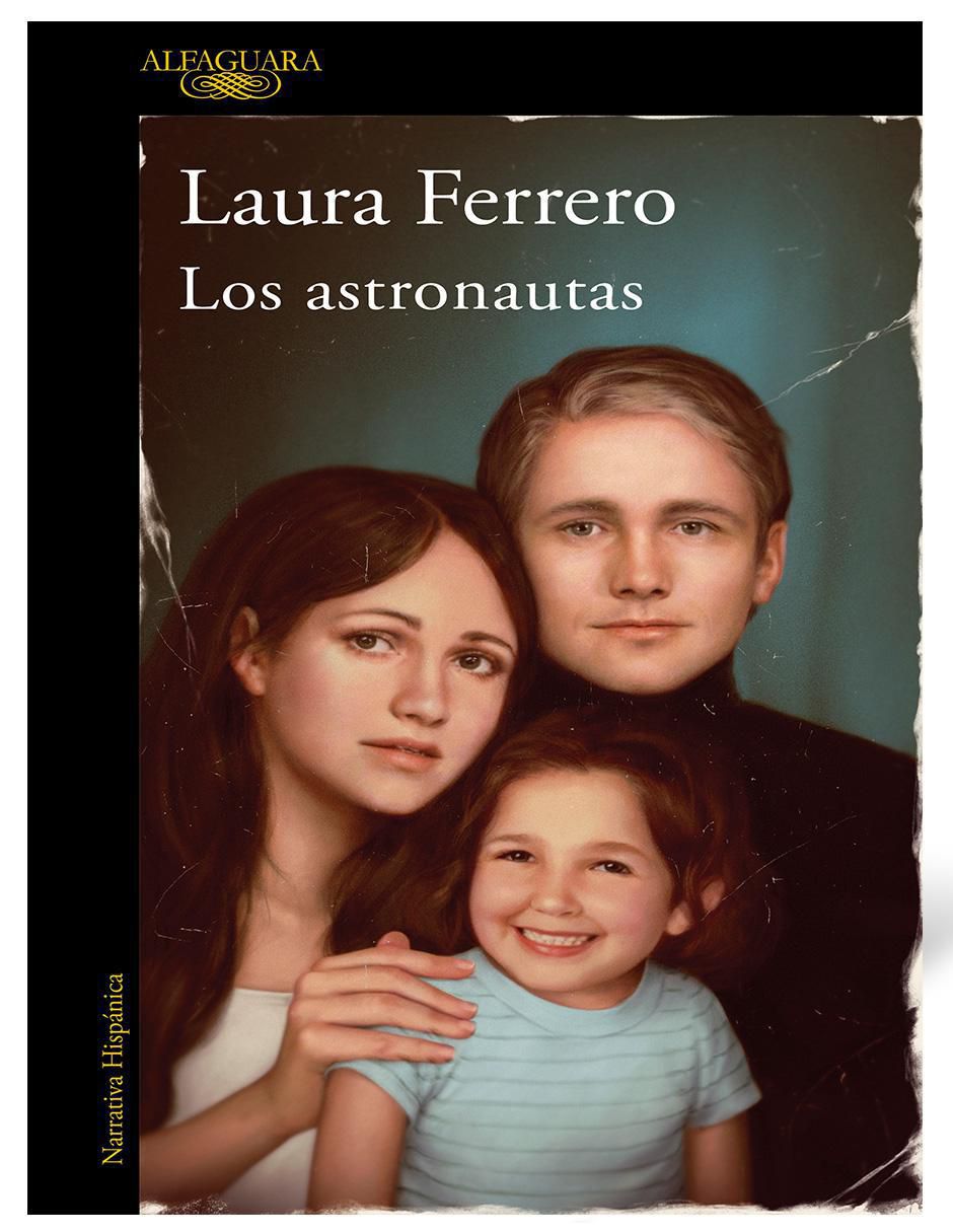 Libro Los astronautas de Laura Ferrero